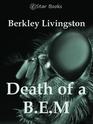 cover image of Death of a B.E.M.